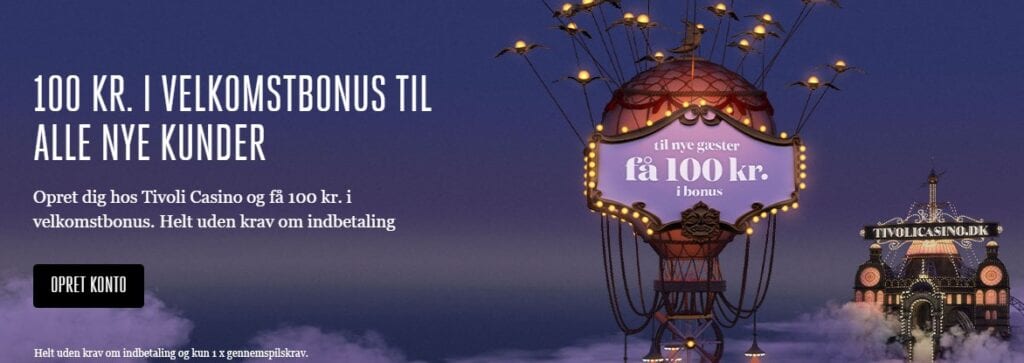 Tivoli Casino bonus 100 kr. uden indbetaling