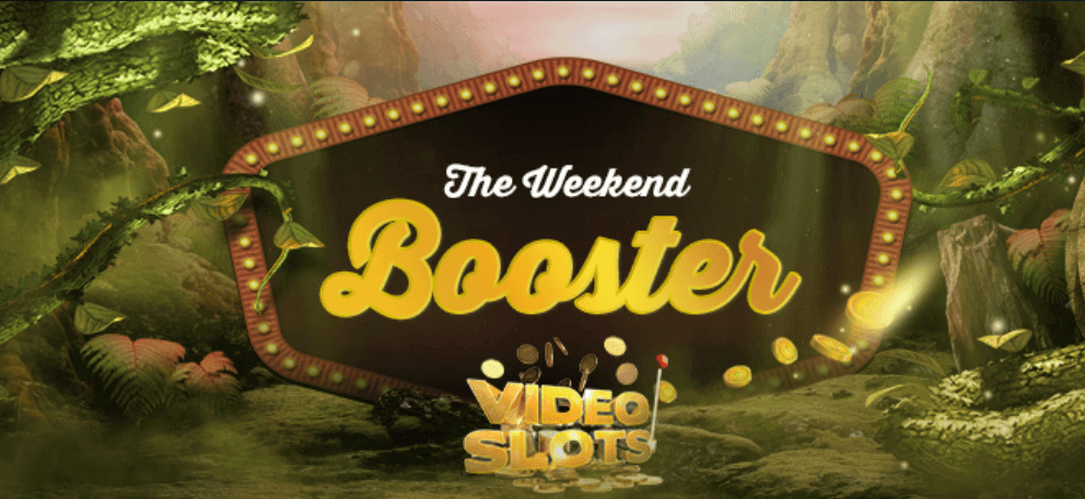 Videoslots Weekend Booster 