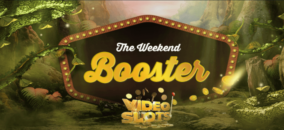 Videoslots Weekend Booster