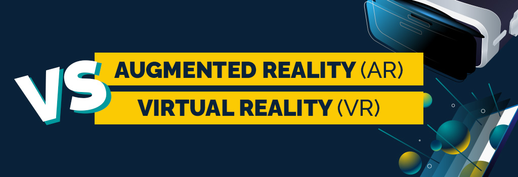 Augmented reality vs virtual reality banner